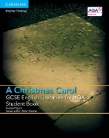 Book Cover for GCSE English Literature for AQA A Christmas Carol Student Book by Imelda Pilgrim