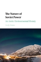 Book Cover for The Nature of Soviet Power by Andy (Northern Illinois University) Bruno