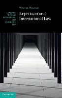 Book Cover for Repetition and International Law by Wouter Vrije Universiteit, Amsterdam Werner