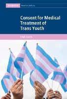 Book Cover for Consent for Medical Treatment of Trans Youth by Steph Queensland University of Technology Jowett