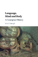 Book Cover for Language, Mind and Body by John E. (University of Edinburgh) Joseph