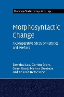 Book Cover for Morphosyntactic Change by Bettelou Radboud Universiteit Nijmegen Los, Corrien Blom, Geert Booij, Marion Elenbaas