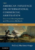 Book Cover for The American Influence on International Commercial Arbitration by Pedro J. Martinez-Fraga