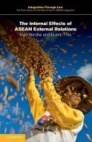 Book Cover for The Internal Effects of ASEAN External Relations by Ingo (Universiteit van Amsterdam) Venzke, Li-ann (National University of Singapore) Thio