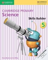 Book Cover for Cambridge Primary Science Skills Builder 5 by Fiona Baxter, Liz Dilley