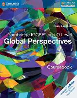 Book Cover for Cambridge IGCSE® and O Level Global Perspectives Coursebook by Keely Laycock