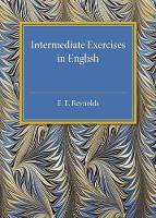 Book Cover for Intermediate Exercises in English by E. E. Reynolds