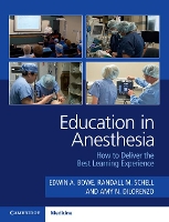 Book Cover for Education in Anesthesia by Edwin A. (University of Kentucky) Bowe