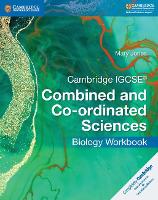 Book Cover for Cambridge IGCSE® Combined and Co-ordinated Sciences Biology Workbook by Mary Jones