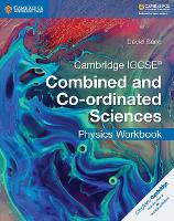 Book Cover for Cambridge IGCSE® Combined and Co-ordinated Sciences Physics Workbook by David Sang