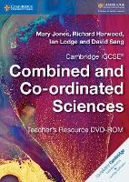 Book Cover for Cambridge IGCSE® Combined and Co-ordinated Sciences Teacher's Resource DVD-ROM by Mary Jones, Richard Harwood, Ian Lodge, David Sang