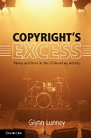 Book Cover for Copyright's Excess by Glynn Lunney
