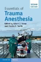 Book Cover for Essentials of Trauma Anesthesia by Albert J. (University of Miami) Varon