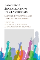 Book Cover for Language Socialization in Classrooms by Matthew J. Burdelski