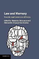 Book Cover for Law and Memory by Uladzislau (Universiteit van Amsterdam) Belavusau