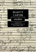 Book Cover for Elliott Carter Studies by Marguerite Australian National University Boland