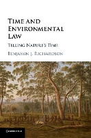 Book Cover for Time and Environmental Law by Benjamin J University of Tasmania Richardson