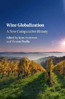 Book Cover for Wine Globalization by Kym (University of Adelaide) Anderson