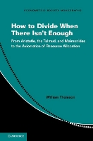 Book Cover for How to Divide When There Isn't Enough by William (University of Rochester, New York) Thomson