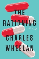 Book Cover for The Rationing by Charles (Dartmouth College) Wheelan