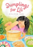 Book Cover for Dumplings for Lili by Melissa Iwai