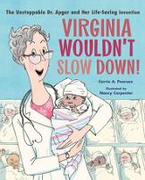 Book Cover for Virginia Wouldn't Slow Down! by Carrie A. Pearson