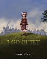 Book Cover for I Go Quiet by David Ouimet