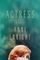 Book Cover for Actress by Anne Enright