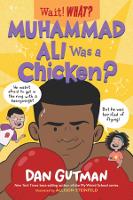 Book Cover for Muhammad Ali Was a Chicken? by Dan Gutman