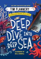 Book Cover for Deep Dive into Deep Sea by Tim Flannery