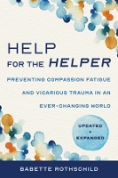 Book Cover for Help for the Helper by Babette Rothschild