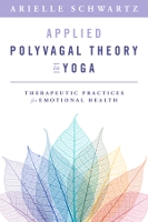 Book Cover for Applied Polyvagal Theory in Yoga by Arielle Schwartz