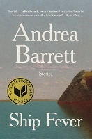 Book Cover for Ship Fever by Andrea Barrett