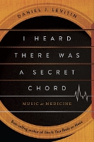 Book Cover for I Heard There Was a Secret Chord by Daniel J. Levitin