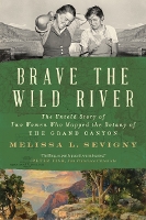 Book Cover for Brave the Wild River by Melissa L. Sevigny