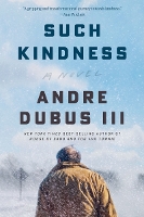 Book Cover for Such Kindness by Andre Dubus