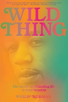 Book Cover for Wild Thing by Philip Norman