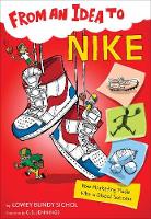 Book Cover for From an Idea to Nike by Lowey Bundy Sichol