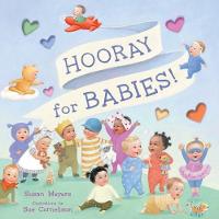 Book Cover for Hooray for Babies! by Susan Meyers