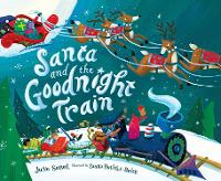 Book Cover for Santa and the Goodnight Train by June Sobel