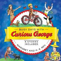 Book Cover for Busy Days With Curious George by Margret Rey, H. A. Rey, Cynthia Platt, Monica Perez, Emily Flaschner Meyer, Julie M. Bartynski