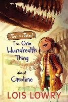 Book Cover for The One Hundredth Thing About Caroline by Lois Lowry