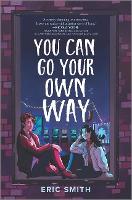 Book Cover for You Can Go Your Own Way by Eric Smith