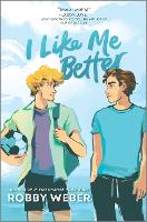 Book Cover for I Like Me Better by Robby Weber