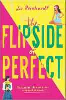 Book Cover for The Flipside of Perfect by Liz Reinhardt