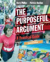 Book Cover for The Purposeful Argument by Patricia (Central Piedmont Community College) Bostian, Harry (Central Piedmont Community College, Retired) Phillips