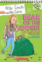 Book Cover for Bear on the Loose! by Hilde Lysiak, Matthew Lysiak