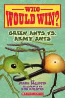 Book Cover for Green Ants vs. Army Ants (Who Would Win?) by Jerry Pallotta