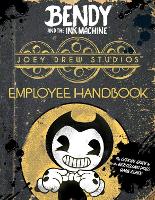 Book Cover for Joey Drew Studios Employee Handbook (Bendy and the Ink Machine) by Scholastic