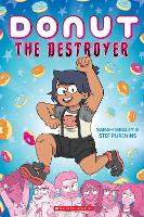 Book Cover for Donut the Destroyer by Sarah Graley